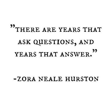 zora-neale-hurston-years-that-ask-questions-quote